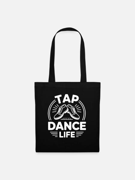 Tap Dance Life Stepptanz Dancer - Stoffbeutel - Schwarz