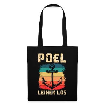 Segler POEL LEINEN LOS Poel Souvenier Lustiges - Stoffbeutel - Schwarz - Vorne