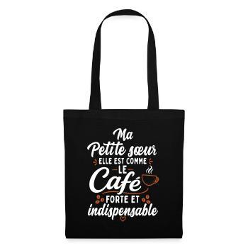 Ma Petite Sœur Comme Le Café Humour Famille - Sac en tissu - noir - Devant