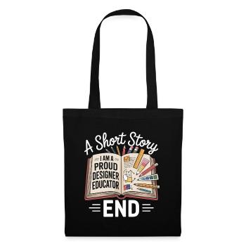 Éducatrice designer : Une nouvelle Je suis éducatrice artistique - Sac en tissu - noir - Devant
