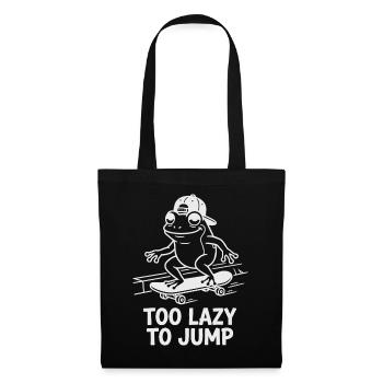Too Lazy to Jump Lustiger Frosch Chillout - Stoffbeutel - Schwarz - Vorne