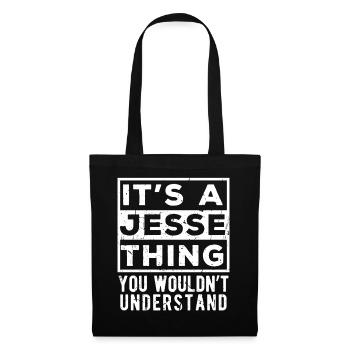 Das ist so eine Sache mit Jesse, die du nicht verstehen würdest - Stoffbeutel - Schwarz - Vorne