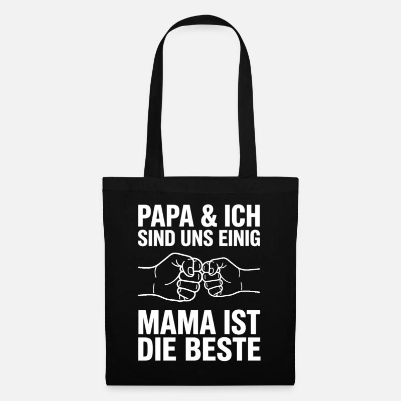 Papa & Ich Sind Uns Einig Mama Ist Die Beste - Stoffbeutel - Schwarz