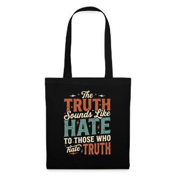 Vintage The Truth Sounds Like Hate To Those Who - Tote Bag - black - Front