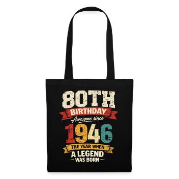 80 Years Anniversary Legend 1946 - Vintage - Tote Bag - black - Front