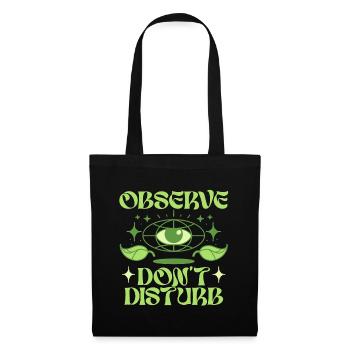 Écologiste Écologie Observe Ne Pas Déranger - Sac en tissu - noir - Devant
