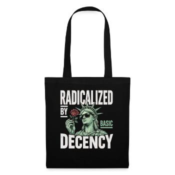 Radicalized by Decency Statue - Stoffbeutel - Schwarz - Vorne