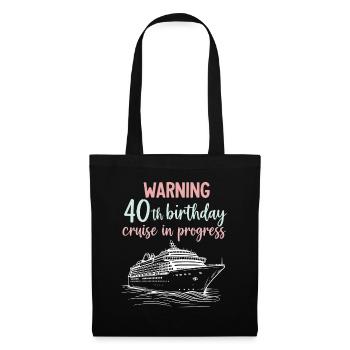40er Geburtstag Kreuzfahrtwarnung Geschenk - Stoffbeutel - Schwarz - Vorne