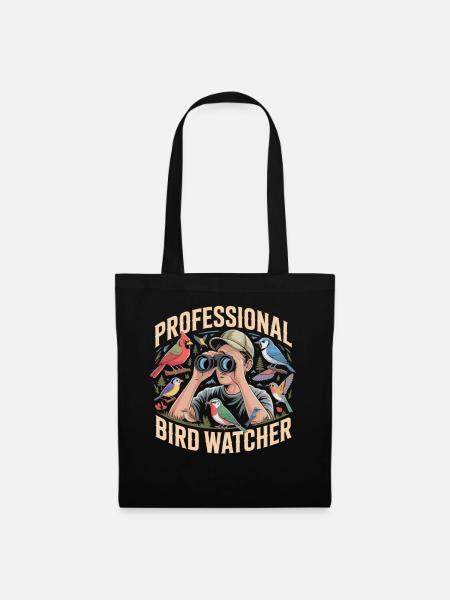 Professional Bird Watcher Vogelbeobachter - Stoffbeutel - Schwarz