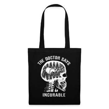The doctor says it's incurable - Backgammon - Tote Bag - black - Front