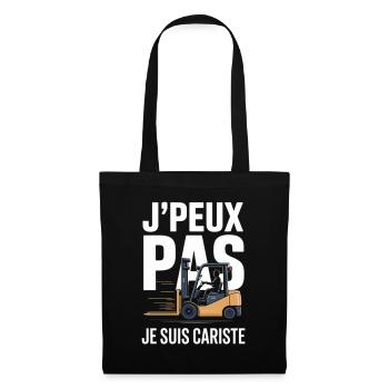 T-Shirt Cariste Humour J’Peux Pas Je Suis Cariste - Sac en tissu - noir - Devant