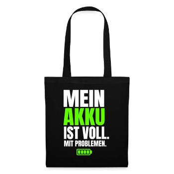Mein Akku Ist Voll Mit Problemen - Stoffbeutel - Schwarz - Vorne