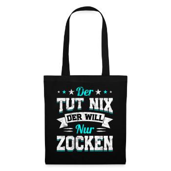 Der Tut Nix Der Will Nur Zocken - Stoffbeutel - Schwarz - Vorne