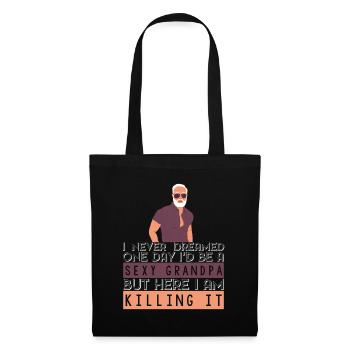 Sexy Grandpa Lustiger Opa Spruch Großvater - Stoffbeutel - Schwarz - Vorne