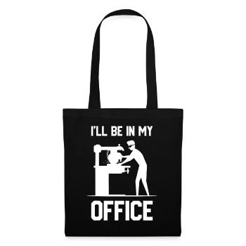 Ich bin in meinem Büro - Stoffbeutel - Schwarz - Vorne
