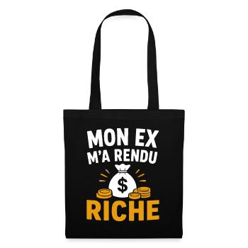 Mon ex m'a rendu riche - Sac en tissu - noir - Devant
