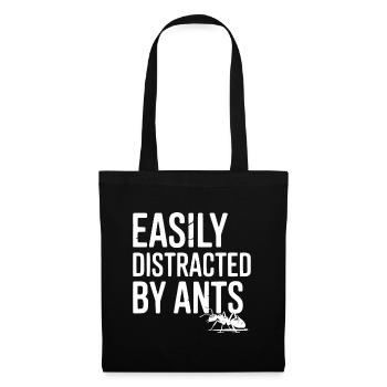 Easily Distracted by Ants - Tote Bag - black - Front