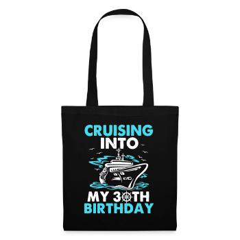 Cruising Into 30th Birthday - Tote Bag - black - Front