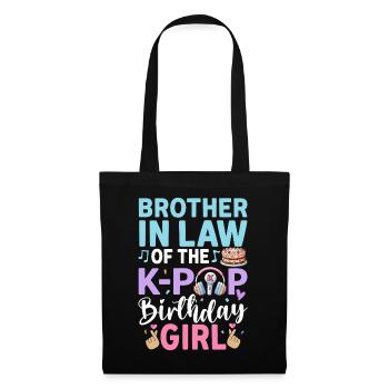 Brother-in-Law of The K-Pop Birthday Girl - Tote Bag - black - Front