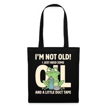Not Old Just Needs OL and Duct Tape - Tote Bag - black - Front