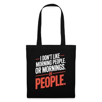 Morgenmuffel Don't Like Morning People Müde Büro - Sac en tissu - noir - Devant