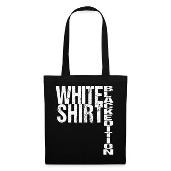 White Shirt Black Edition Funny Saying - Tote Bag - black - Front