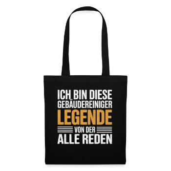 Gebäudereiniger Legende – Von allen geredet - Stoffbeutel - Schwarz - Vorne