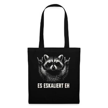 Es Eskaliert Eh Waschbär Party Spruch Humor - Stoffbeutel - Schwarz - Vorne