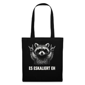 Es Eskaliert Eh Waschbär Party Spruch Humor - Stoffbeutel - Schwarz - Vorne