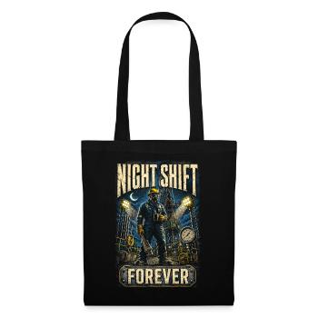 Oil Rig Rig Worker Night Shift Forever - Tote Bag - black - Front