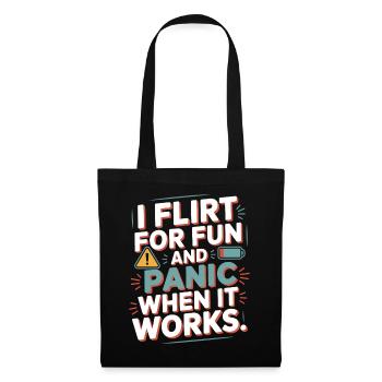 I Flirt For Fun Panic When It Works Flirten Single - Tote Bag - black - Front