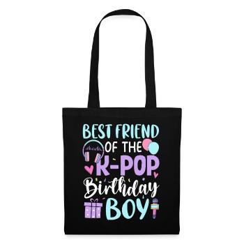 Best Friend of The K Pop Birthday Boy - Tote Bag - black - Front