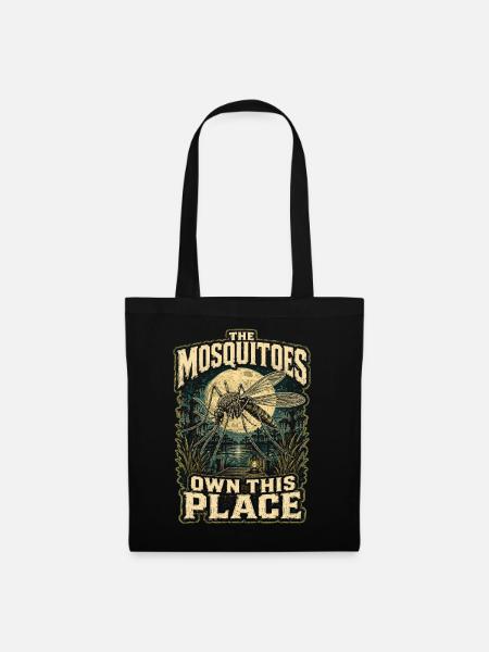 Sumpf The Mosquitoes Own This Place - Stoffbeutel - Schwarz