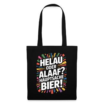 Bier Karneval Fasching Köln Helau oder Alaaf Bier - Stoffbeutel - Schwarz - Vorne