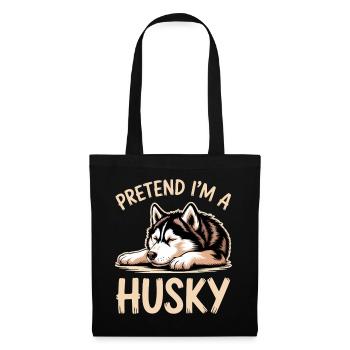 Husky Sayings Huskies Funny Husky Gift - Tote Bag - black - Front