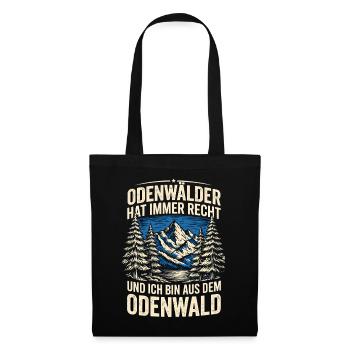  Odenwälder Hat Immer Recht Und Ich Bin Aus Dem - Stoffbeutel - Schwarz - Vorne
