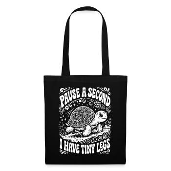 Tiny Legs Pause Funny Saying - Tote Bag - black - Front