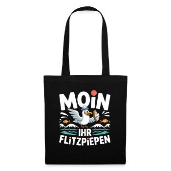 Moin Ihr Flitzpiepen Norddeutsch Hamburg Büro Moin - Stoffbeutel - Schwarz - Vorne