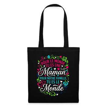 Maman Tu Es Le Monde Fête Des Mères Cadeau - Sac en tissu - noir - Devant
