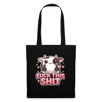 Cow Fuck This Shit - Tote Bag - black - Front