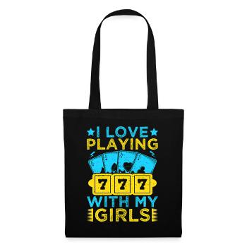 Gambling Fan Love Playing With My Girls Casino - Tote Bag - black - Front