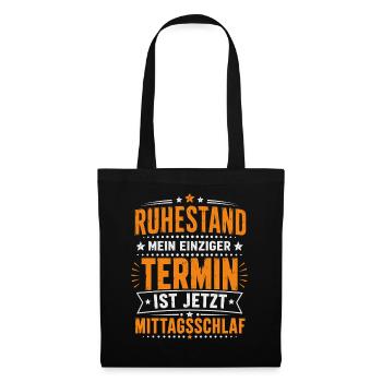  Ruhestand Mein Einziger Termin Ist Jetzt - Stoffbeutel - Schwarz - Vorne