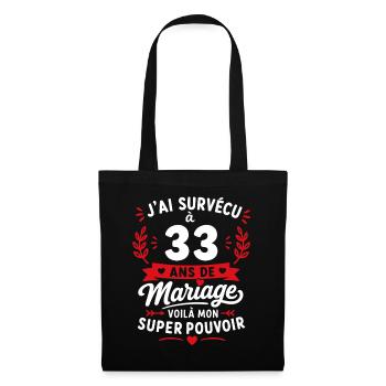 33 Ans de Mariage : Mon Super Pouvoir - Sac en tissu - noir - Devant