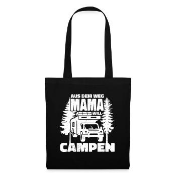 Aus dem Weg Mama campt - Stoffbeutel - Schwarz - Vorne