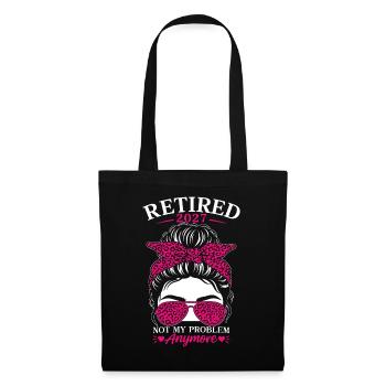 Retired 2027 Not My Problem Anymore - Tote Bag - black - Front