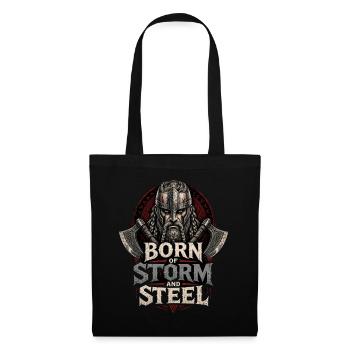 Born Of Storm And Steel - Stoffbeutel - Schwarz - Vorne