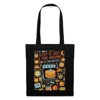 Breakfast Sleep Is Just A Time Machine - Tote Bag - black - Front