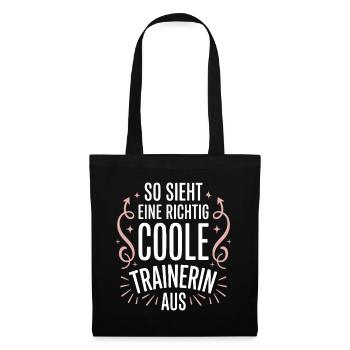 So sieht eine coole Trainerin aus - Stoffbeutel - Schwarz - Vorne