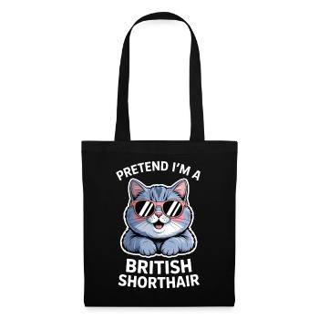 British Shorthair Sayings Funny Cat Gift - Tote Bag - black - Front