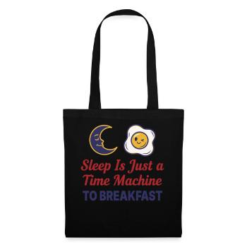 Le petit-déjeuner et le sommeil n’est qu’une machine à remonter le temps - Sac en tissu - noir - Devant